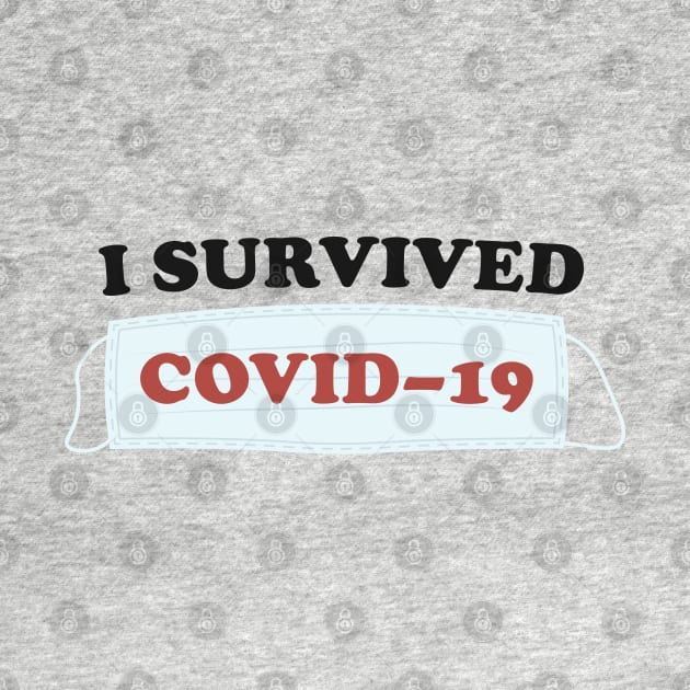 I SURVIVED COVID-19 by ShayliKipnis